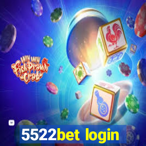 5522bet login