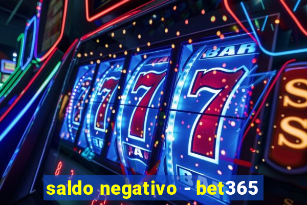 saldo negativo - bet365