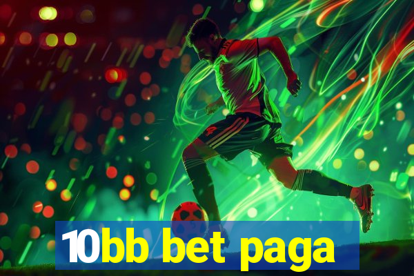 10bb bet paga