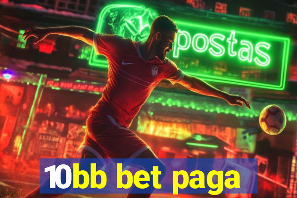 10bb bet paga