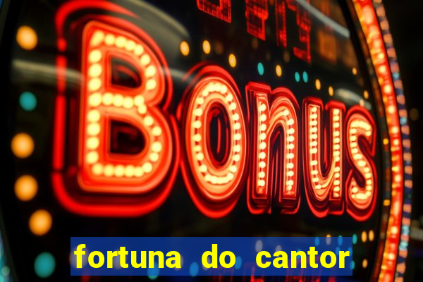 fortuna do cantor sorocaba 2024