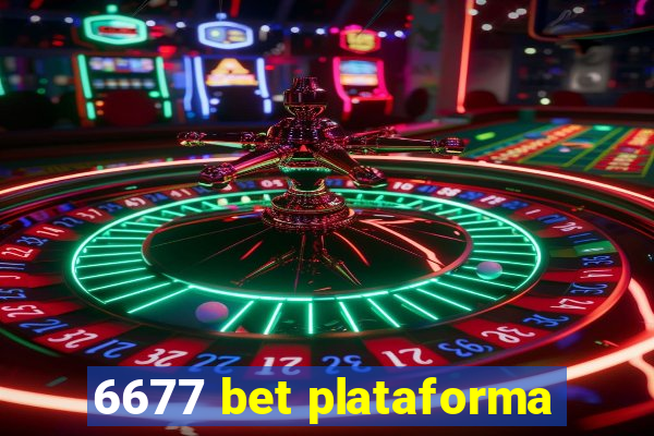 6677 bet plataforma