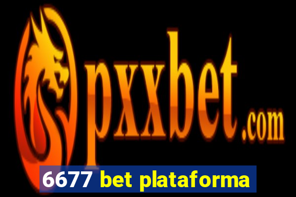 6677 bet plataforma