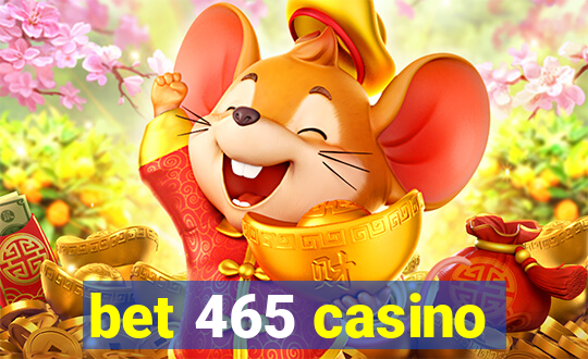 bet 465 casino