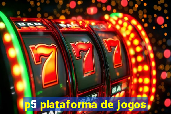 p5 plataforma de jogos