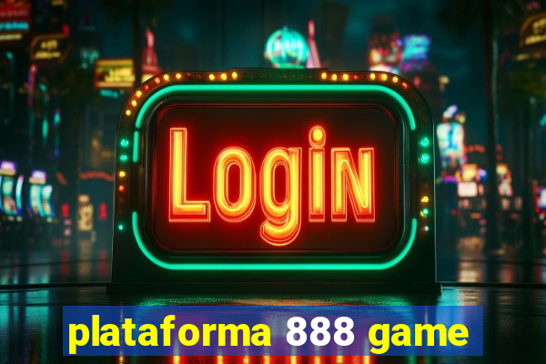 plataforma 888 game