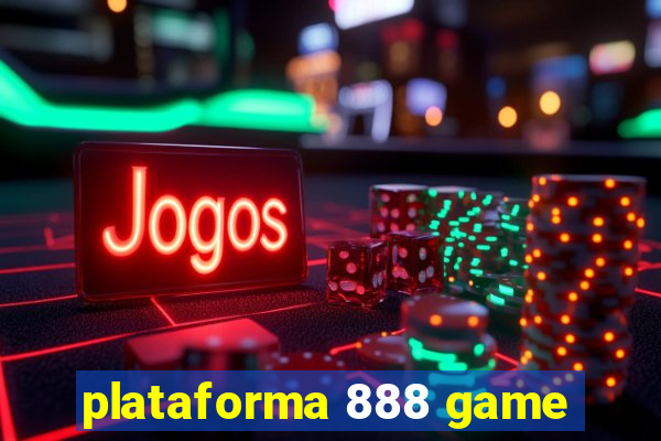 plataforma 888 game