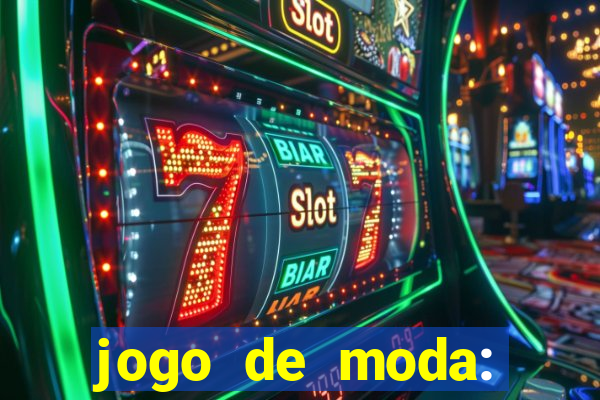 jogo de moda: maquiagem vestir