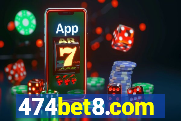 474bet8.com