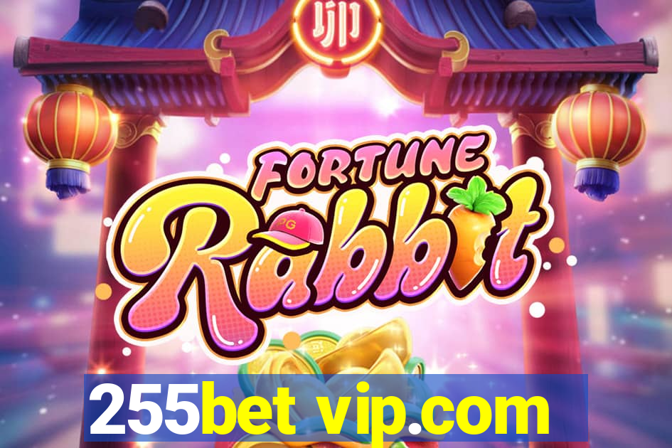 255bet vip.com