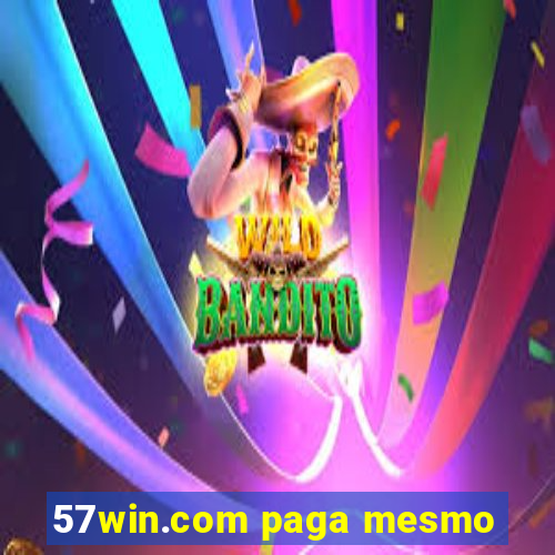 57win.com paga mesmo