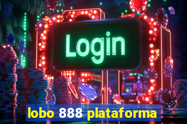 lobo 888 plataforma