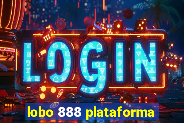 lobo 888 plataforma