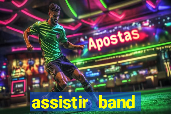 assistir band sports ao vivo