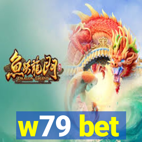 w79 bet