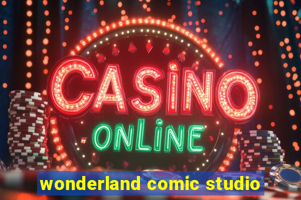 wonderland comic studio