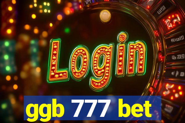 ggb 777 bet