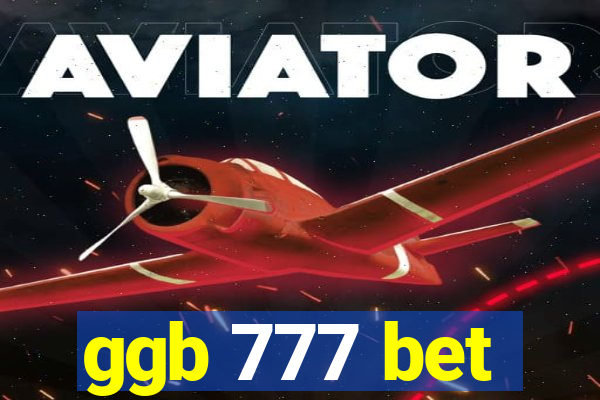 ggb 777 bet