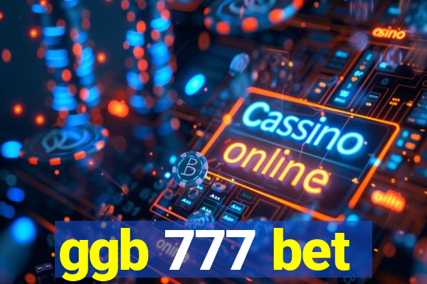 ggb 777 bet