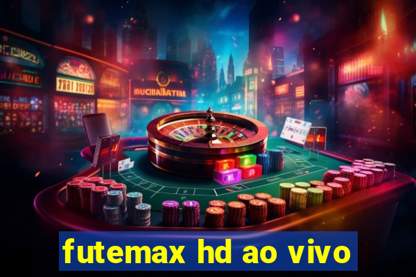 futemax hd ao vivo