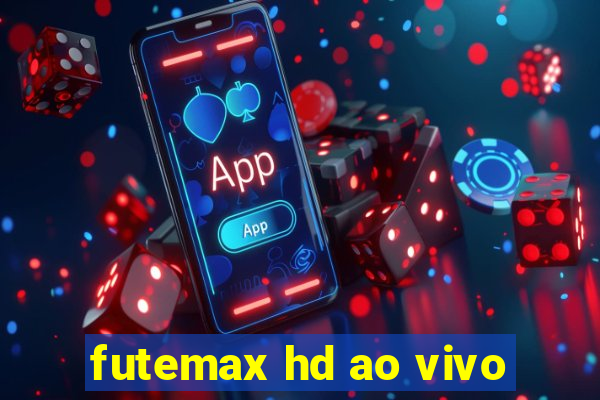 futemax hd ao vivo