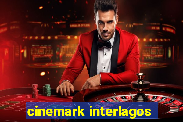 cinemark interlagos