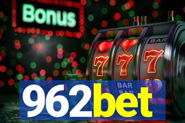 962bet