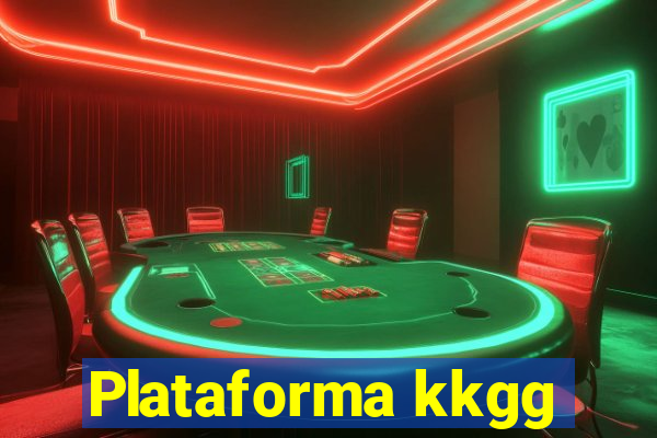 Plataforma kkgg