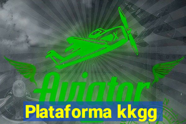 Plataforma kkgg