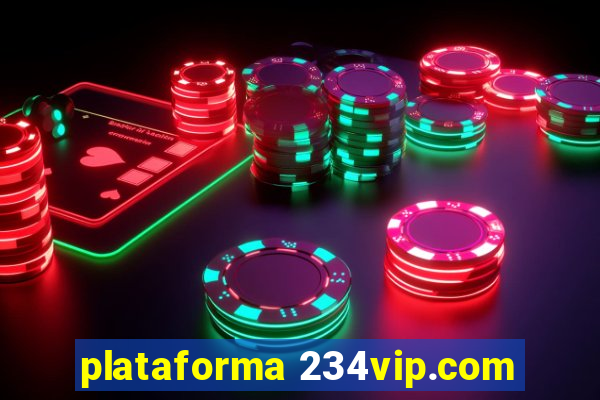 plataforma 234vip.com