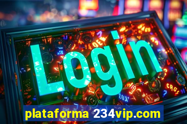 plataforma 234vip.com