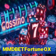 MMDBETFortuneOX