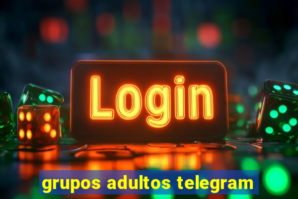 grupos adultos telegram