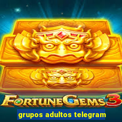 grupos adultos telegram