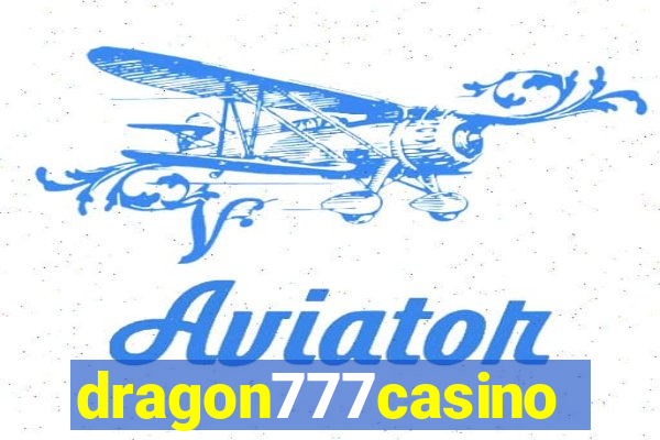 dragon777casino