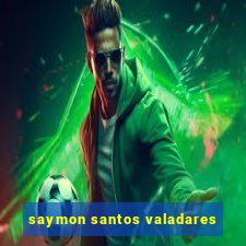 saymon santos valadares