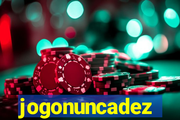 jogonuncadez