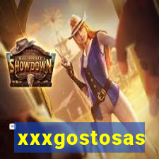 xxxgostosas