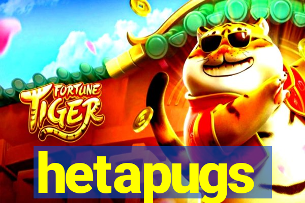 hetapugs