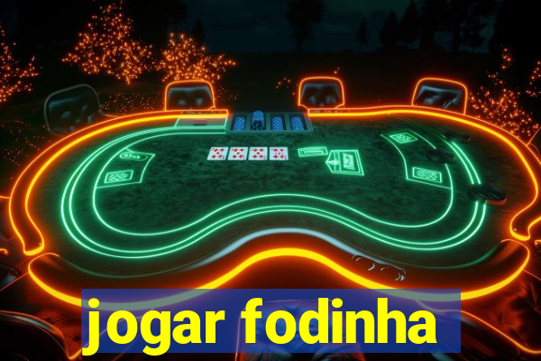 jogar fodinha