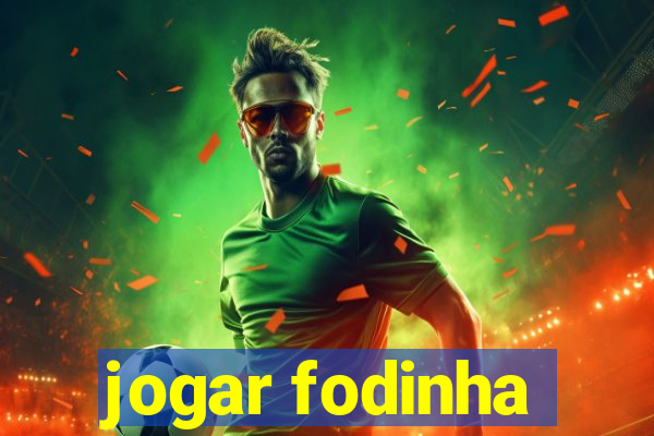 jogar fodinha