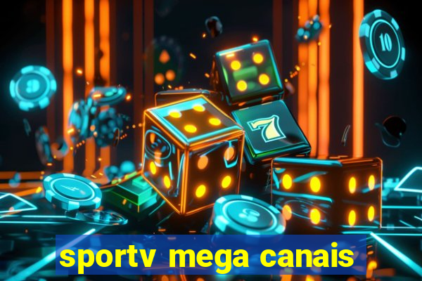 sportv mega canais