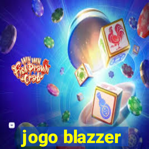 jogo blazzer