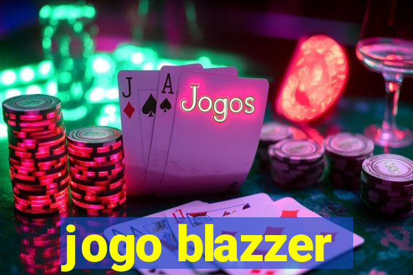 jogo blazzer