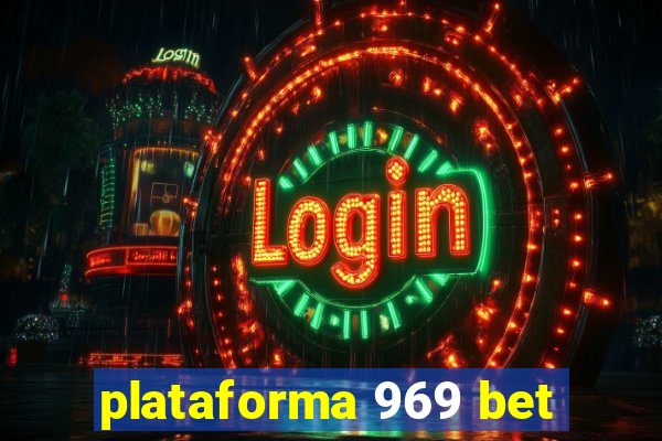 plataforma 969 bet