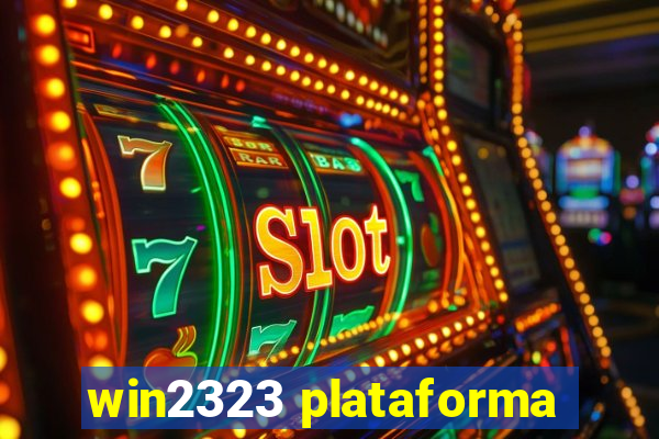 win2323 plataforma