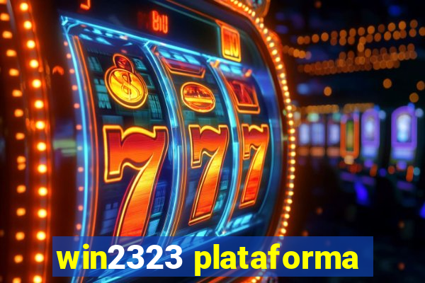 win2323 plataforma