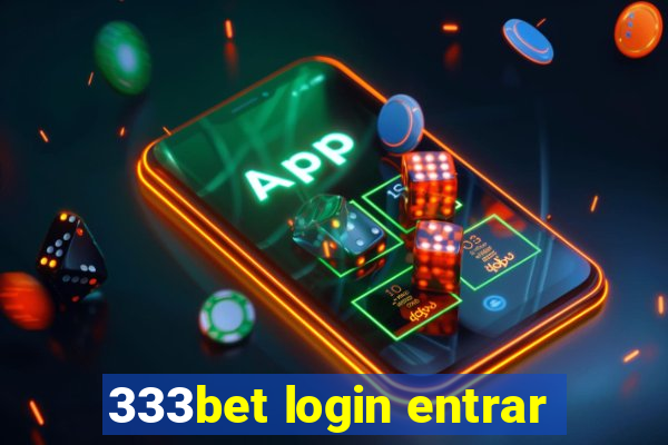 333bet login entrar