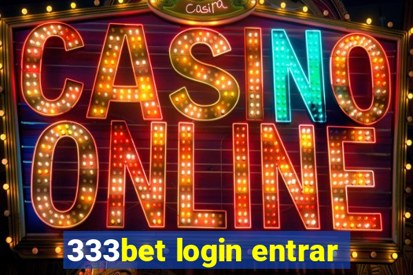 333bet login entrar