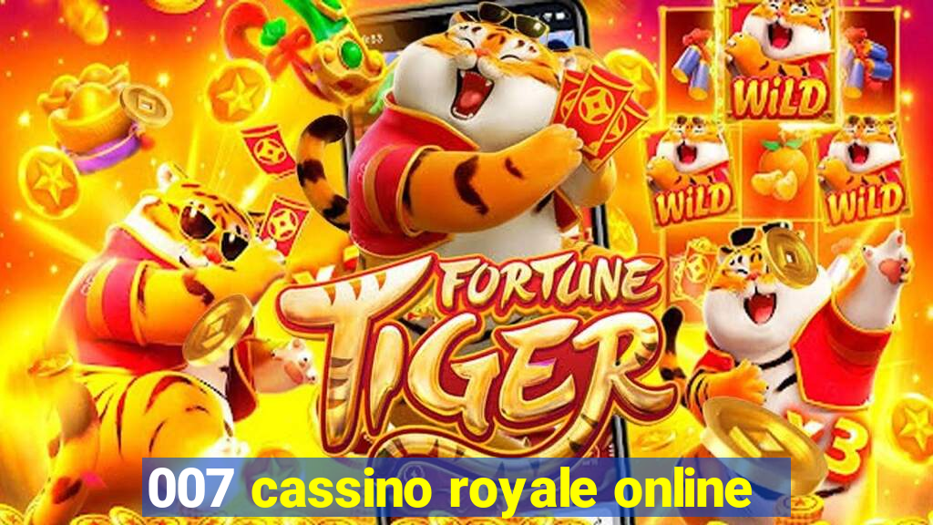 007 cassino royale online